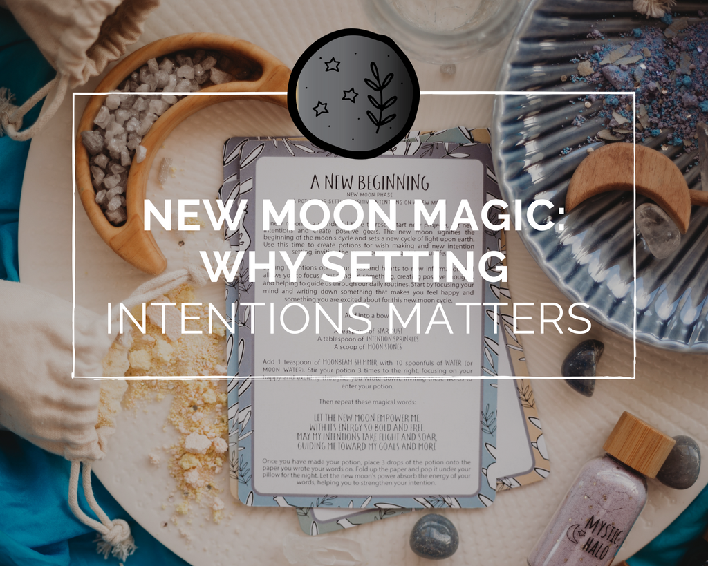 New Moon Magic: Why Setting Intentions Matters (And How to Do It With or Without a Potion)